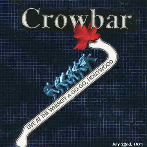 Crowbar: Live at the Whiskey a Go-Go