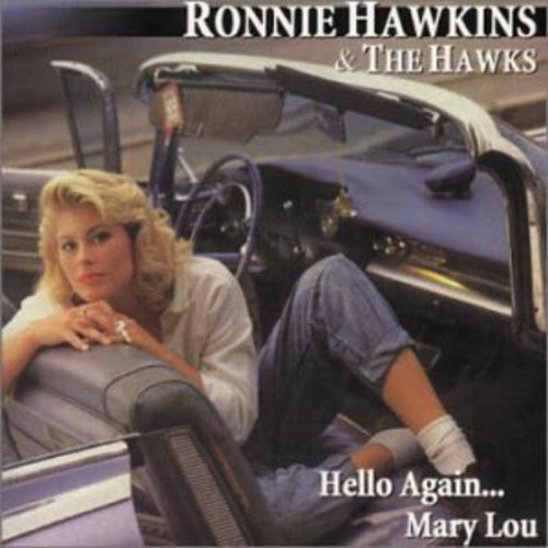Hawkins, Ronnie: Hello Again Mary Lou