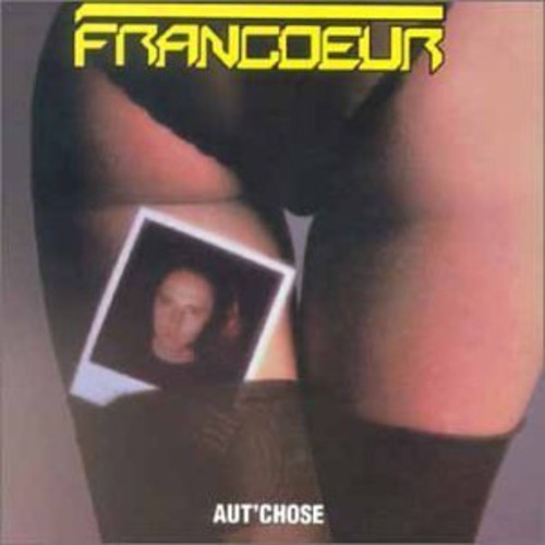 Francoeur, Lucien: Aut' Chose