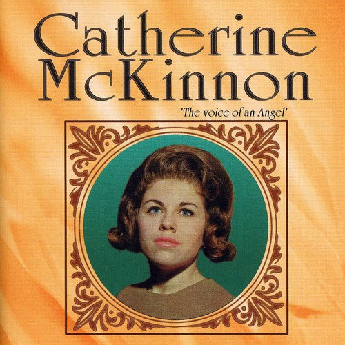 McKinnon, Catherine: Voice of An Angel