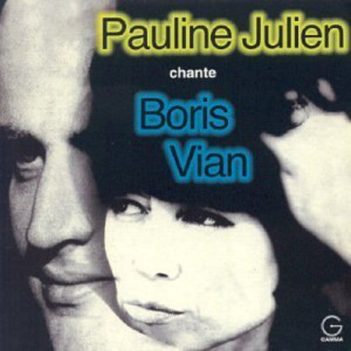 Julien, Pauline: Julien Chante Vian