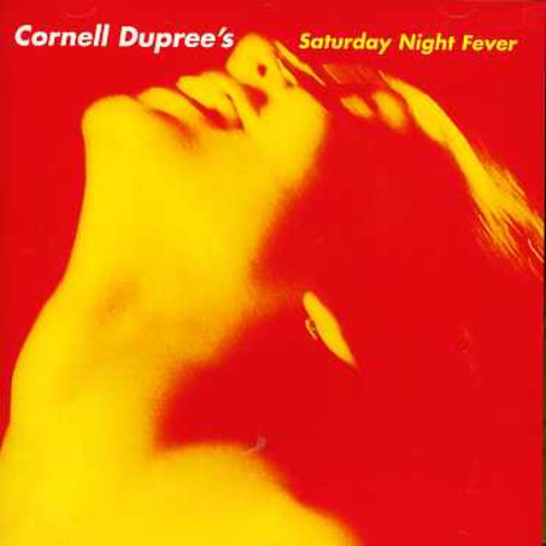 Dupree, Cornell: Saturday Night Fever