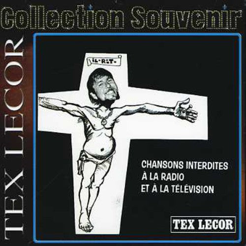 Lecor, Tex: Chansons Interdites