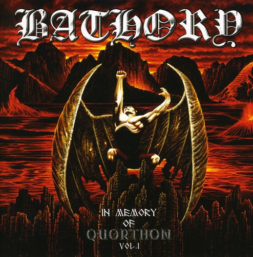 Bathory: In Memory Of Quorthon, Vol. 1