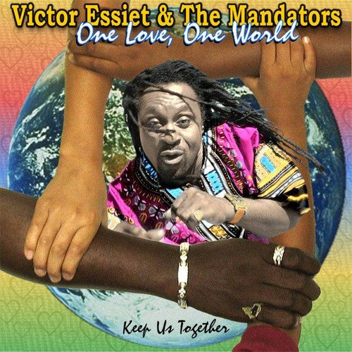 Essiet, Victor & Mandators: One Love One World