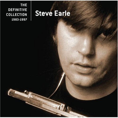 Earle, Steve: Definitive Collection