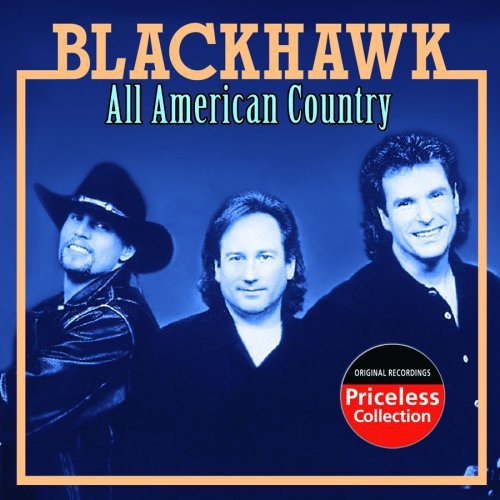 BlackHawk: All American Country