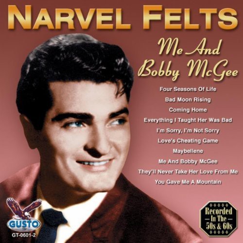 Felts, Narvel: Me and Bobby McGee