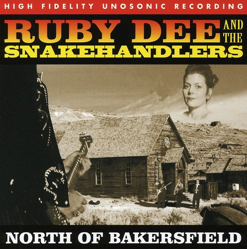 Dee, Ruby & the Snakehandlers: North of Bakersfield