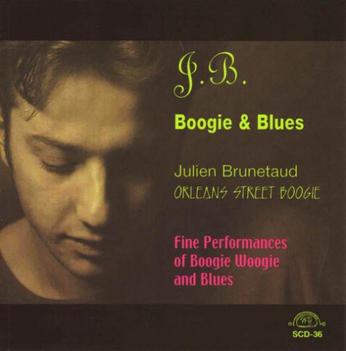 Brunetaud, Julien: J.B. Boogie and Blues: Orleans Street Boogie