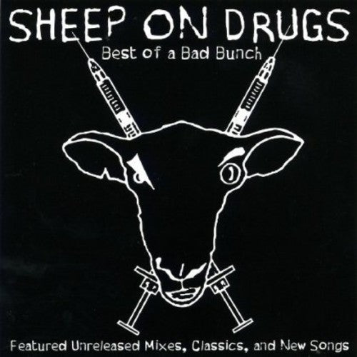 Sheep on Drugs: Best of a Bad Bunch