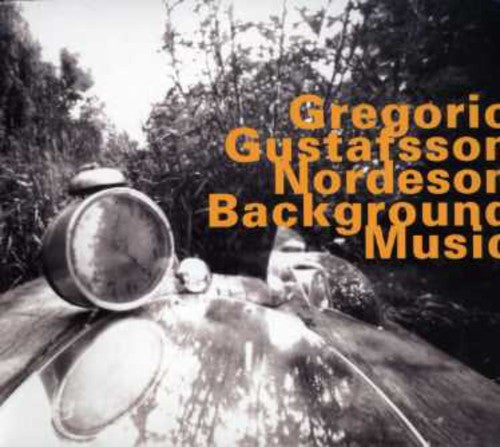 Gregorio / Gustafsson / Rdeson: Background Music