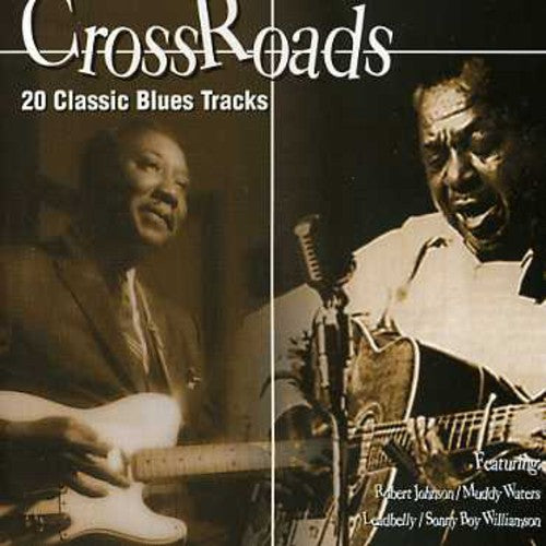 Crossroads-20 Classic Blues Tracks: Crossroads-20 Classic Blues Tracks