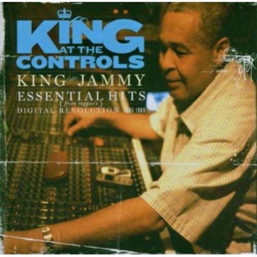 King Jammy: King at the Controls