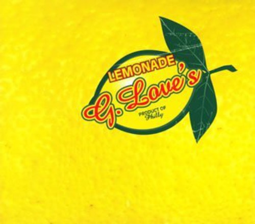 G.Love & Special Sauce: Lemonade