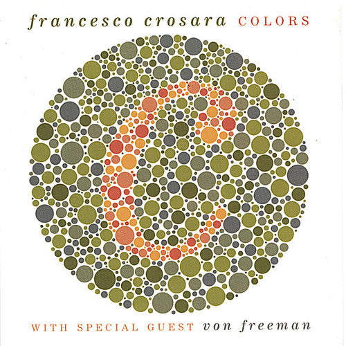 Crosara, Francesco & Von: Colors