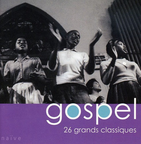 Gospel: 26 Grands Classiques / Various: Gospel: 26 Grands Classiques