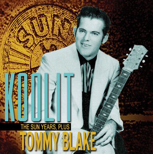 Blake, Tommy: Koolit-Sun Years Plus