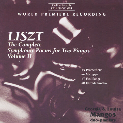 Liszt / Mangos, G. / Mangos, L.: Complete Symphonic Poems for Two Pianos II
