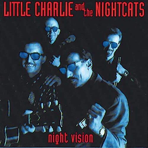 Little Charlie & the Nightcats: Night Vision