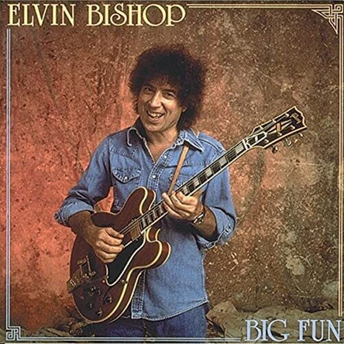 Bishop, Elvin: Big Fun