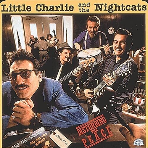 Little Charlie & the Nightcats: Disturbing the Peace