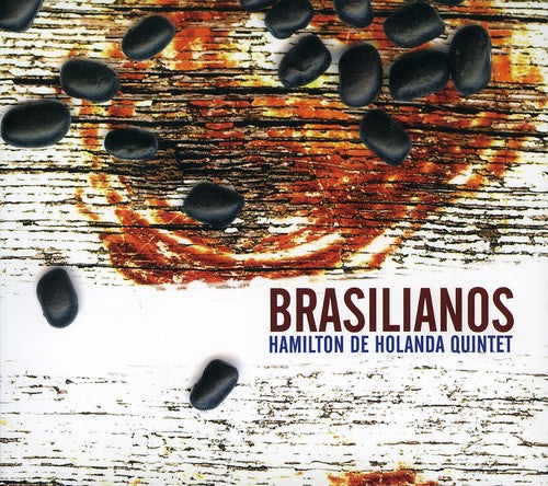 De Holanda, Hamilton Quintet: Brasilianos