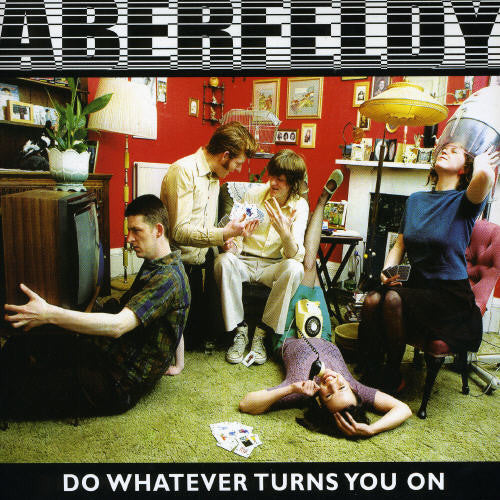 Aberfeldy: Do Whatever Turns You on
