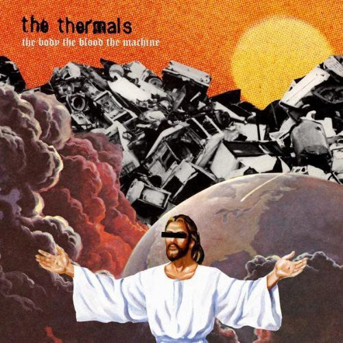 Thermals: The Body, The Blood, The Machine