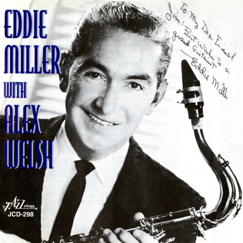 Miller, Eddie / Welsh, Alex: Eddie Miller with the Alex Welsh Jazz Band