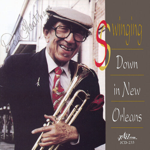 Cheatham, Doc: Swinging Down in New Orleans
