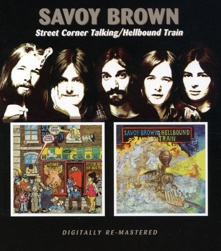 Savoy Brown: Street Corner Talking / Hellbound Train