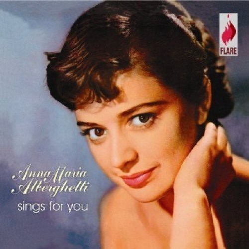 Alberghetti, Anna Maria: Anna Maria Alberghetti Sings for You