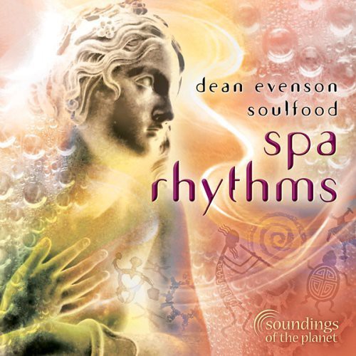 Evenson, Dean / Soulfood: Spa Rhythms