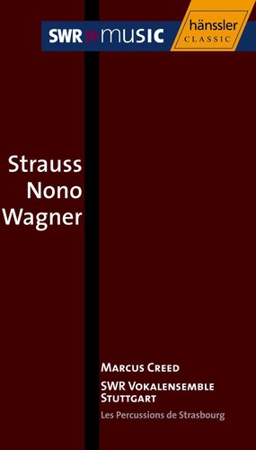 Strauss / Wagner / Mahler / Swr Vocal Ens / Creed: Strauss Nano Wagner