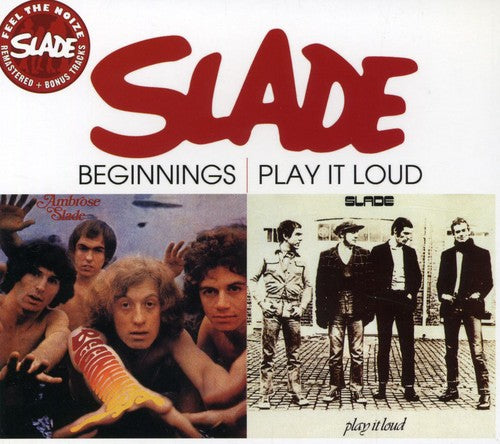 Slade: Beginnings / Play It Loud