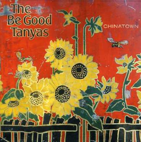 Be Good Tanyas: Chinatown