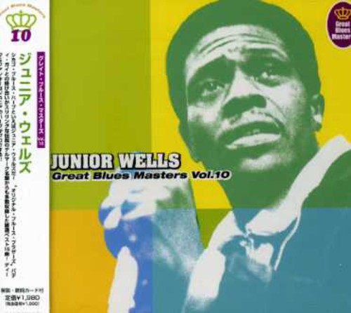 Wells, Junior: Great Blues Masters 10