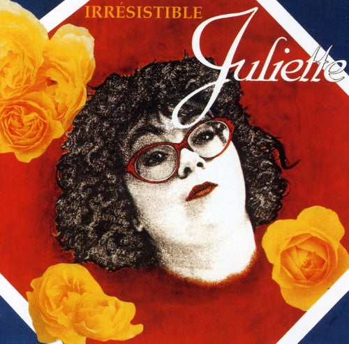 Juliette: Irresistible