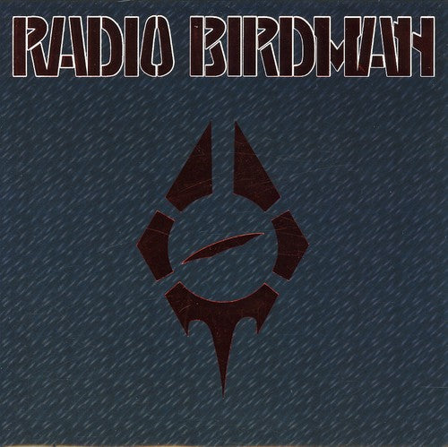 Radio Birdman: Hungry Cannibals