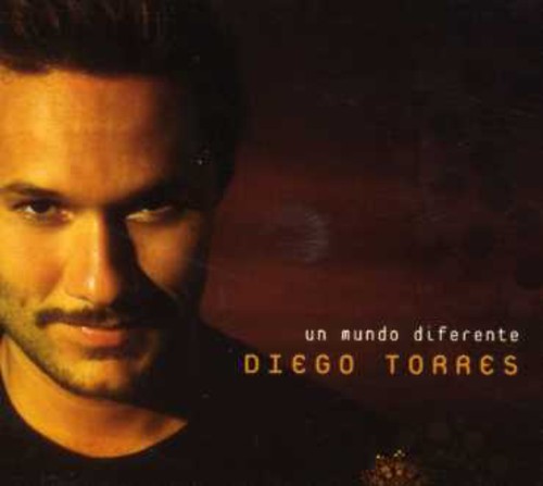 Torres, Diego: Un Mundo Diferente
