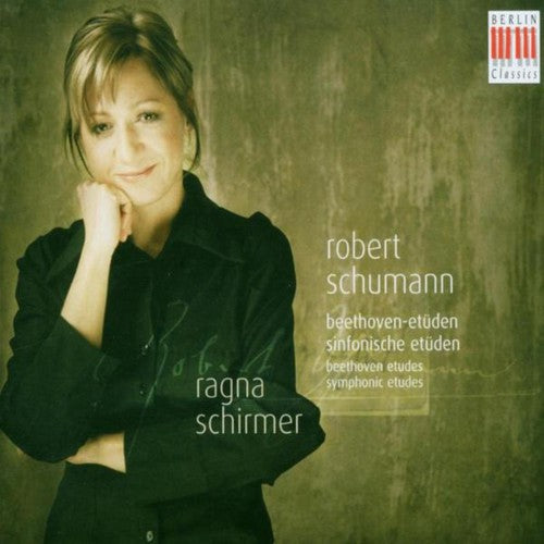 Schumann / Schirmer: Robert Schumann Piano Music