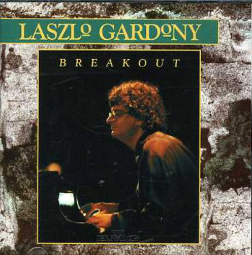 Gardony, Laszlo: Breakout