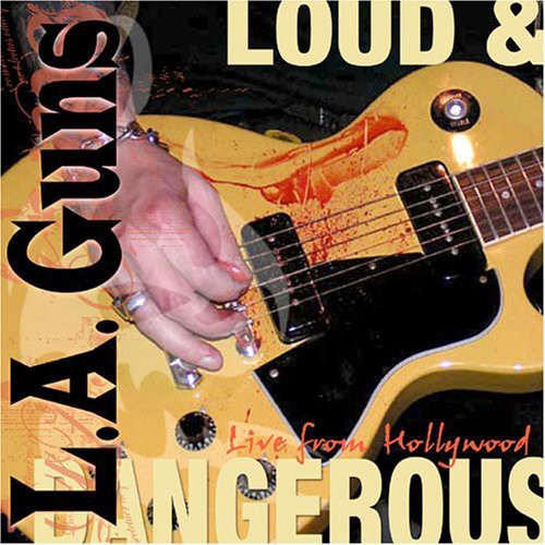 La Guns: Loud and Dangerous