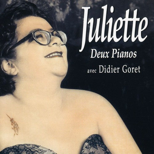 Juliette: Deux Pianos