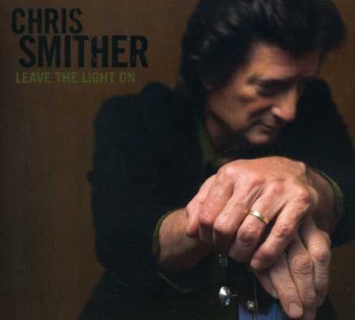 Smither, Chris: Leave the Light on