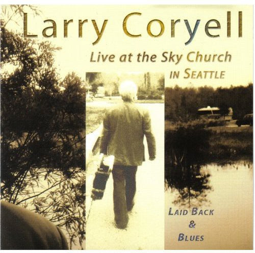 Coryell, Larry: Laid Back and Blues