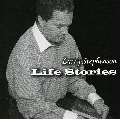 Stephenson, Larry: Life Stories