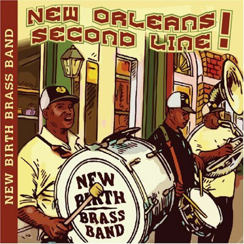 New Birth Brass Band: New Orleans Second Line