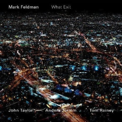 Feldman, Mark: What Exit